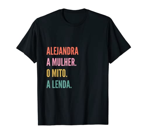 Funny Portuguese First Name Design - Alejandra Camiseta