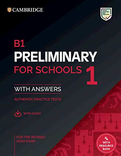 B1 Preliminary for Schools 1. Practice Tests with Answers and Audio.