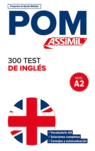 Pom 300 test de ingles: (test Your English--Level A2)