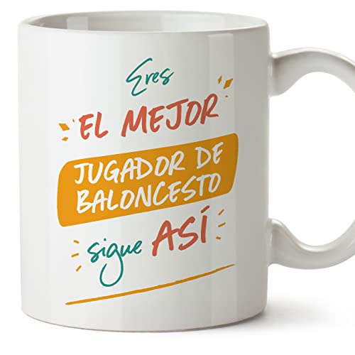 MUGFFINS Tazas para JUGADOR DE BALONCESTO hombre - En Español - Eres el mejor sigue así! - 11 oz / 330 ml - Regalo original y divertido