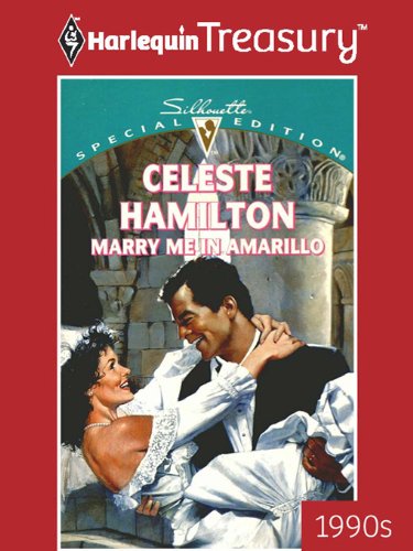 MARRY ME IN AMARILLO (Silhouette Special Edition Book 1091) (English Edition)